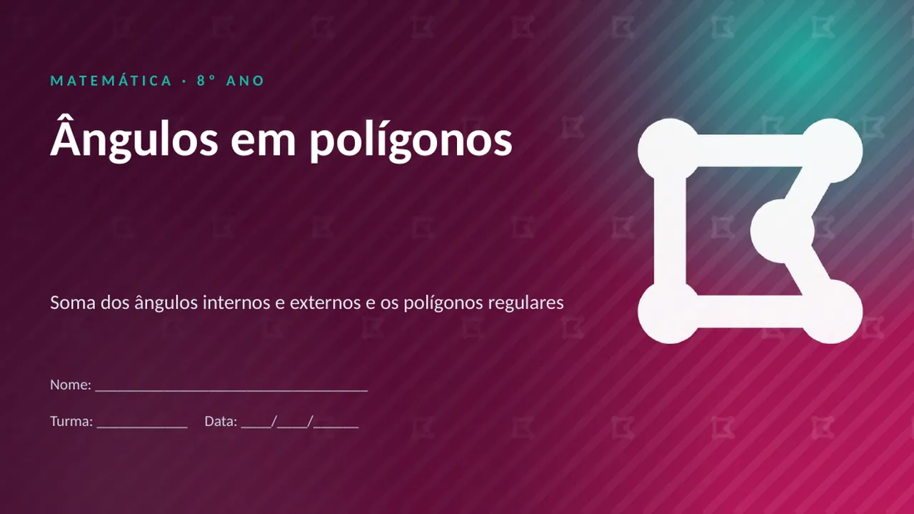Capa da apresentação Ângulos em polígonos