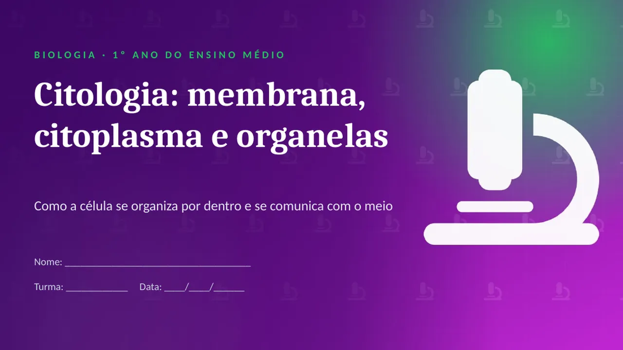 Capa da apresentação Citologia: membrana, citoplasma e organelas