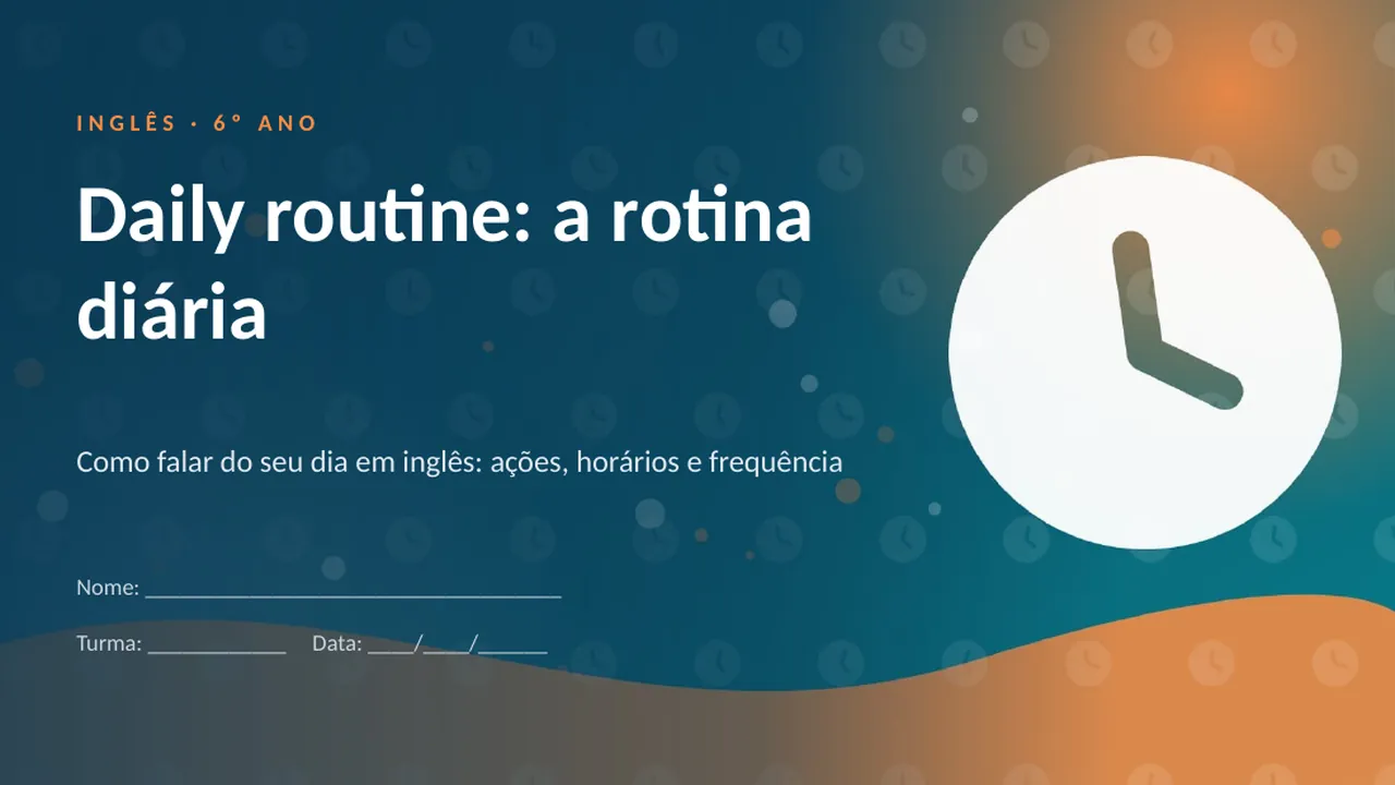 Capa da apresentação Daily routine: a rotina diária