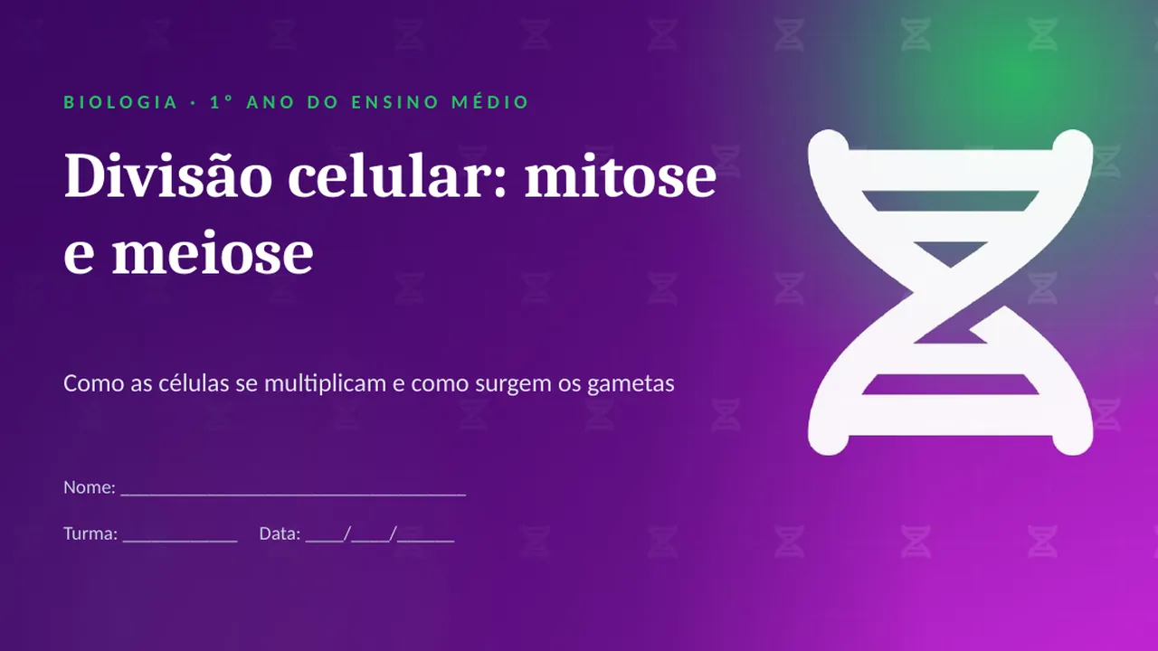 Capa da apresentação Divisão celular: mitose e meiose
