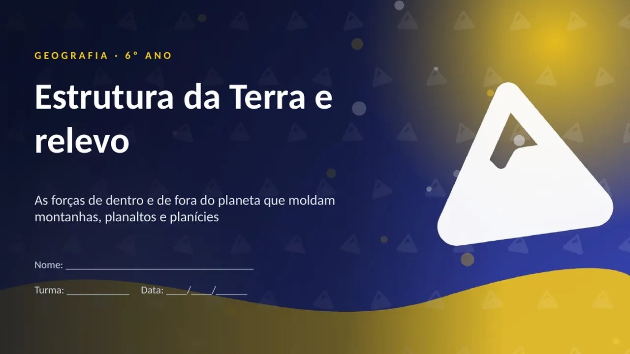 Capa da apresentação Estrutura da Terra e relevo