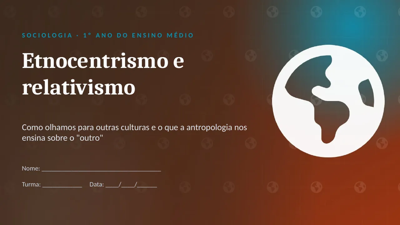 Capa da apresentação Etnocentrismo e relativismo