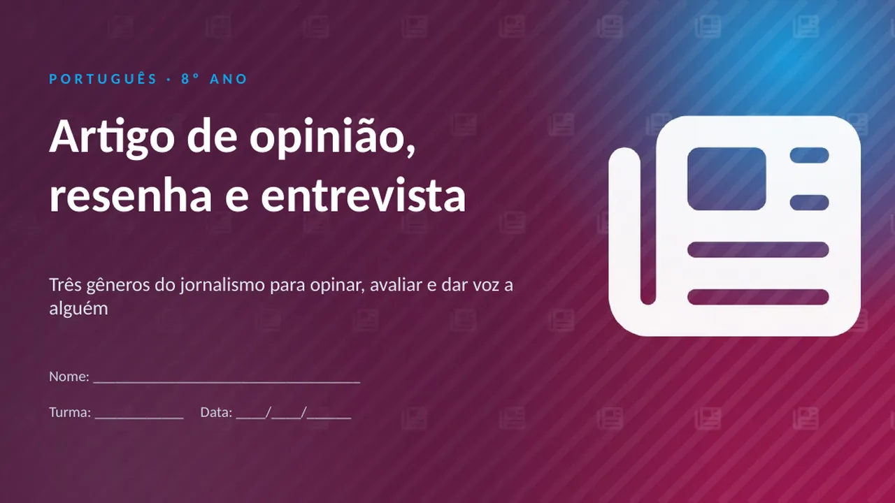 Capa da apresentação Artigo de opinião, resenha e entrevista