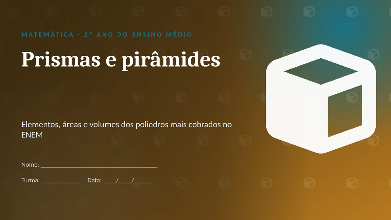 Capa da apresentação Prismas e pirâmides