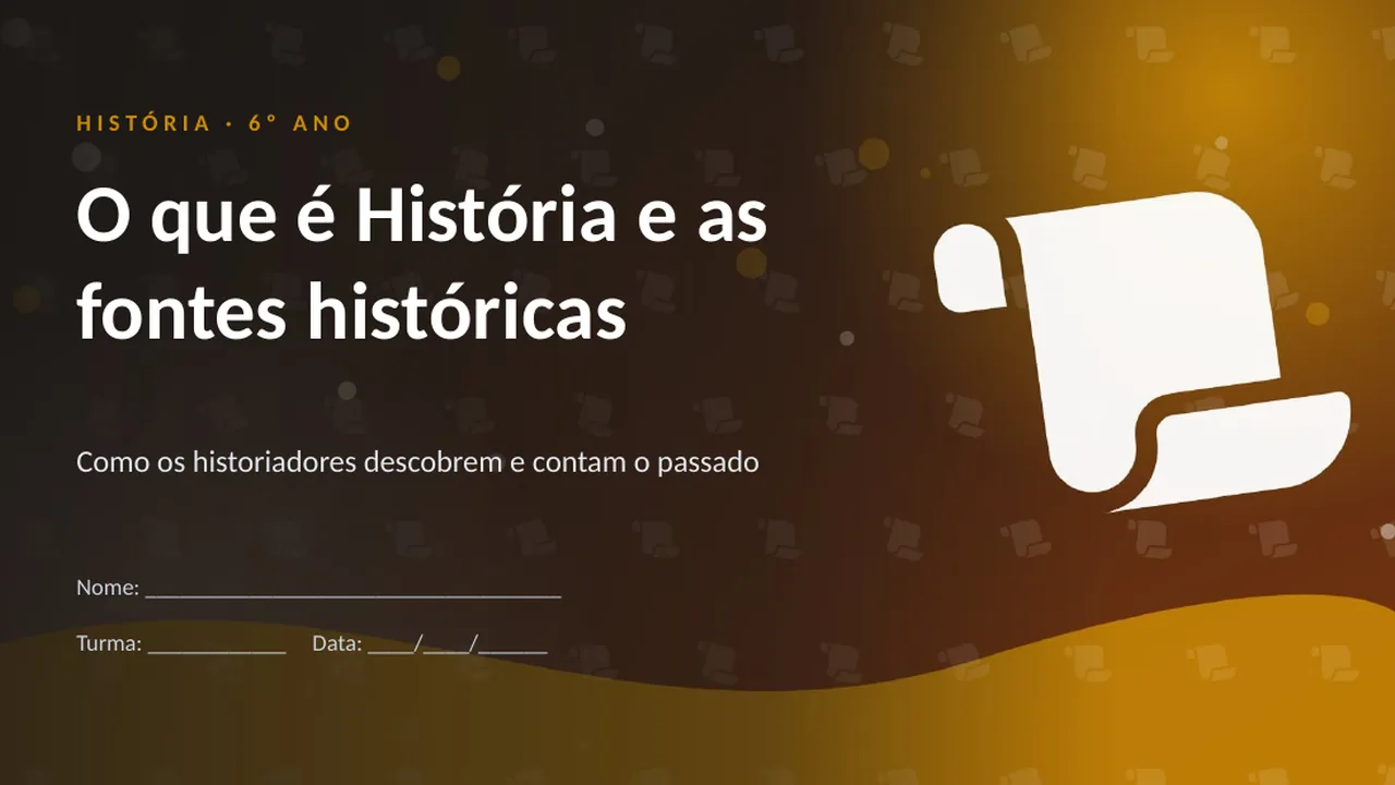 Capa da apresentação O que é História e as fontes históricas