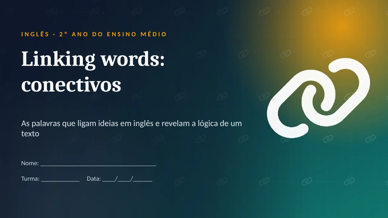 Capa da apresentação Linking words: conectivos