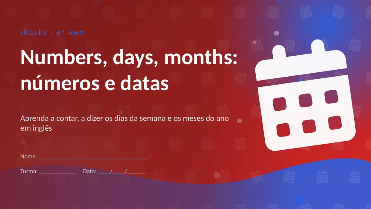 Capa da apresentação Numbers, days, months: números e datas
