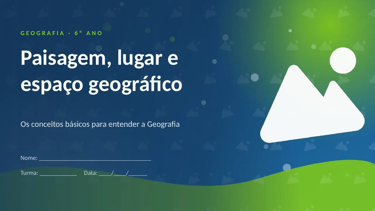 Capa da apresentação Paisagem, lugar e espaço geográfico