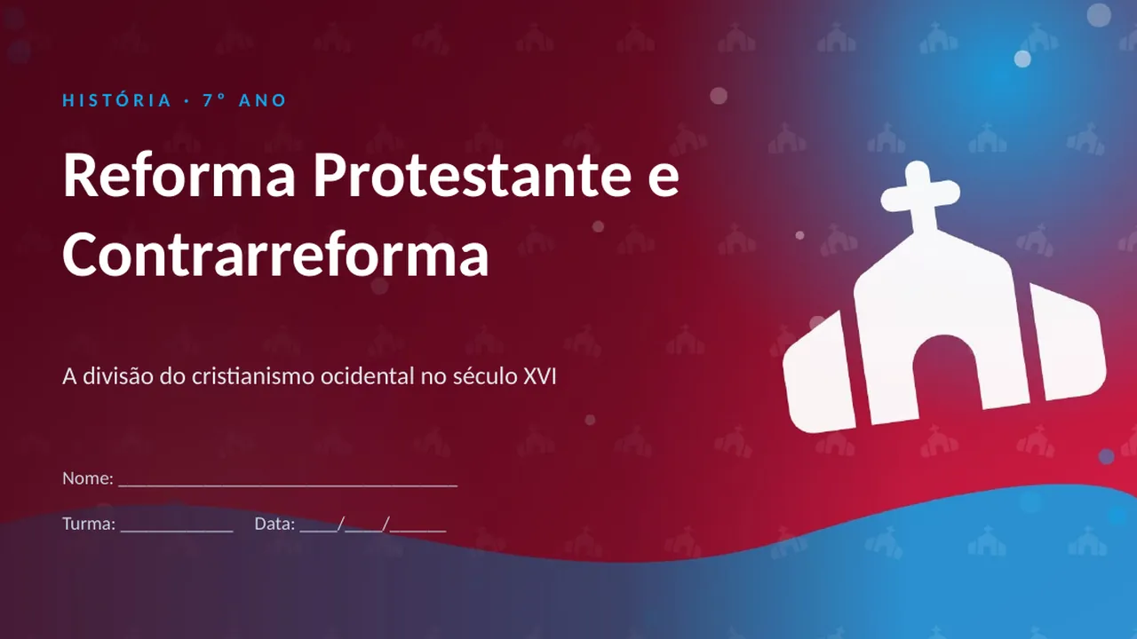 Capa da apresentação Reforma Protestante e Contrarreforma