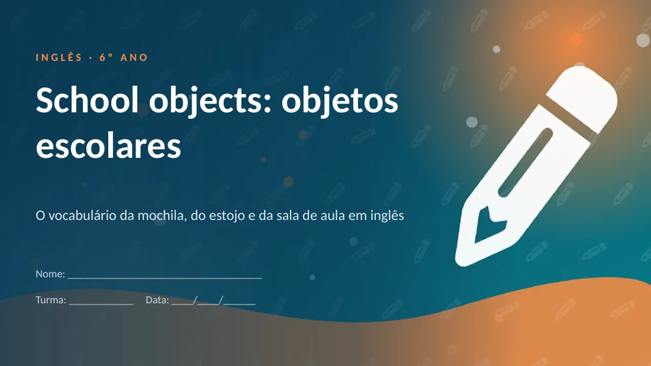 Capa da apresentação School objects: objetos escolares