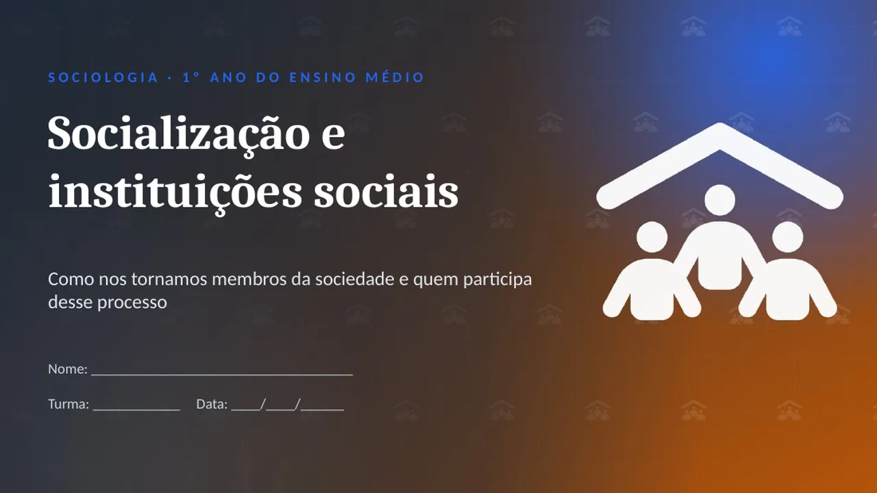 Capa da apresentação Socialização e instituições sociais