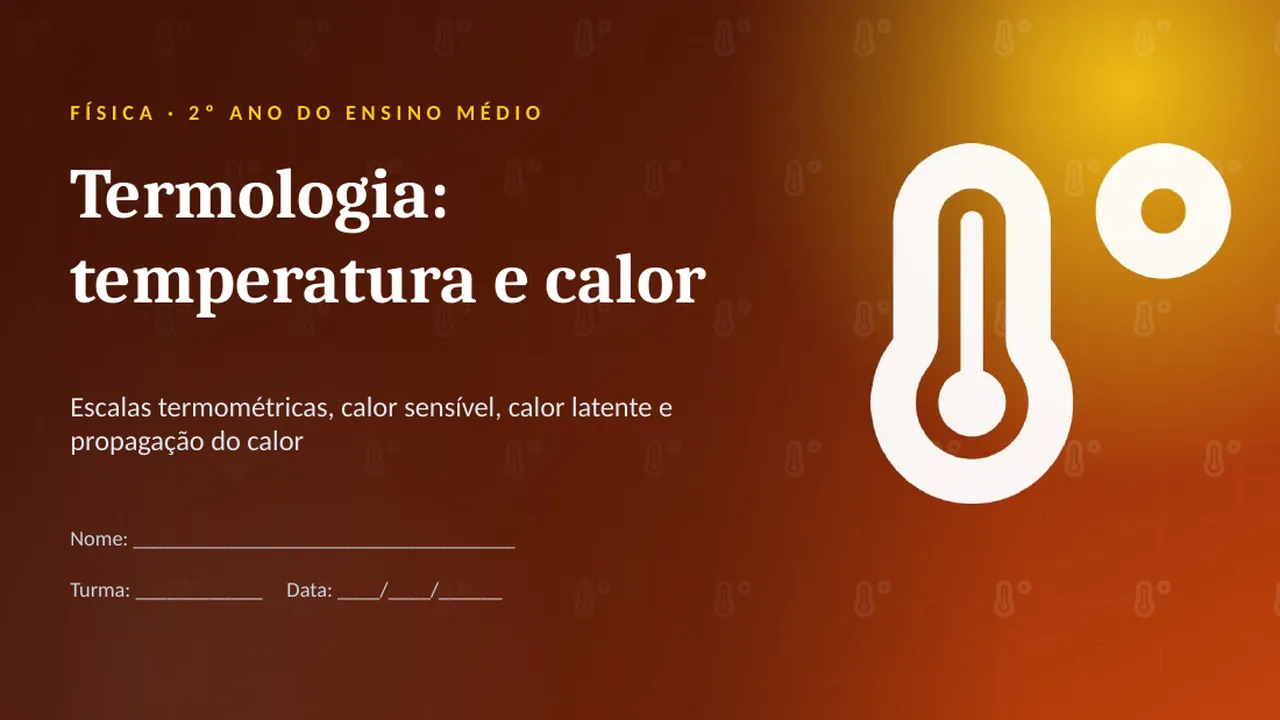 Capa da apresentação Termologia: temperatura e calor
