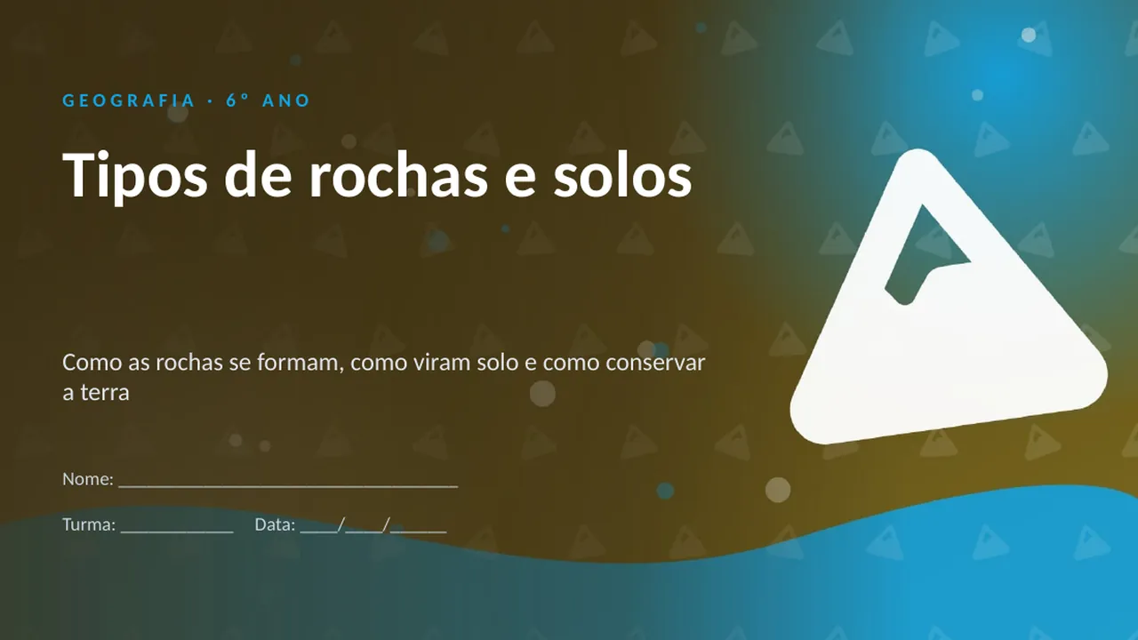 Capa da apresentação Tipos de rochas e solos
